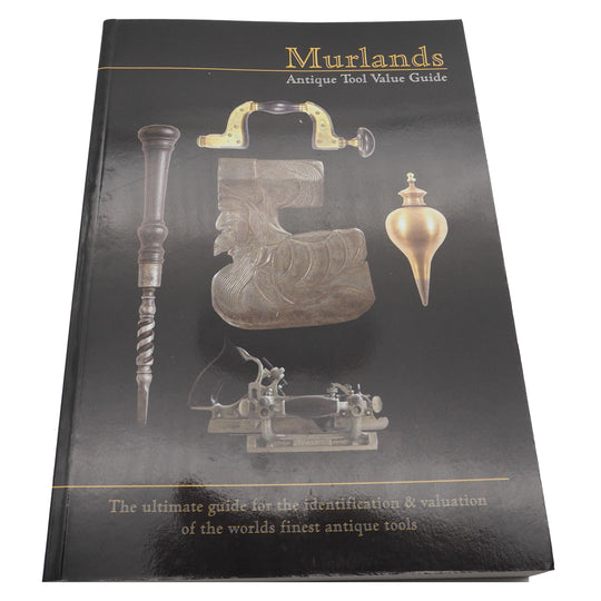 Antique Tool Value Guide by Tony Murland