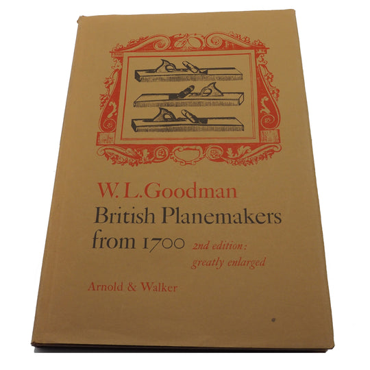 British Planemakers From 1700 by Arnold & Walker