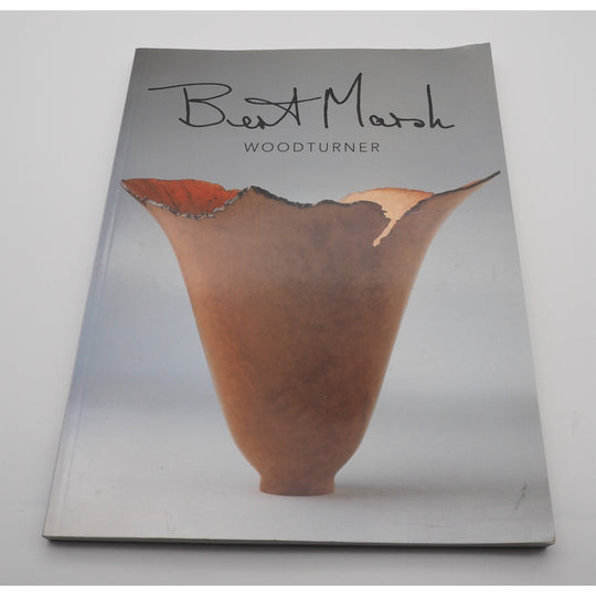 Bert Marsh The Woodturner