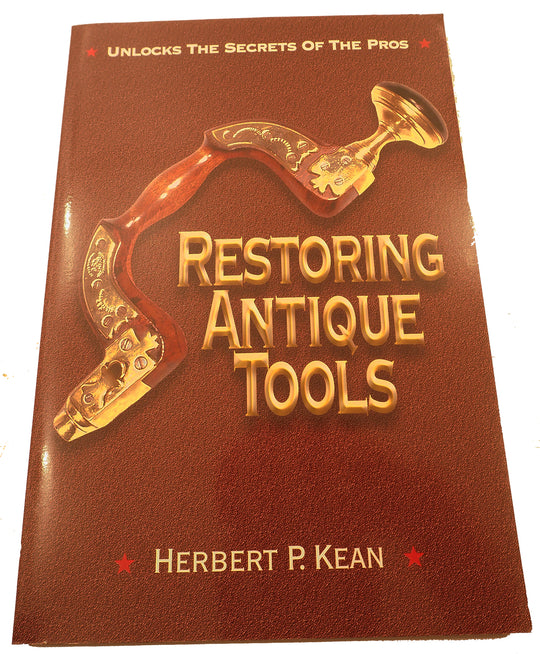 Restoring Antique Tools by Herbert Keane