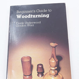 Beginner's Guide To Woodturning Book - Tool Bazaar
