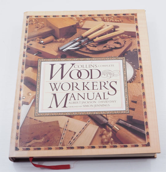 Collins Complete Woodworker's Manuel